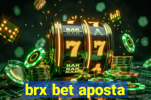 brx bet aposta